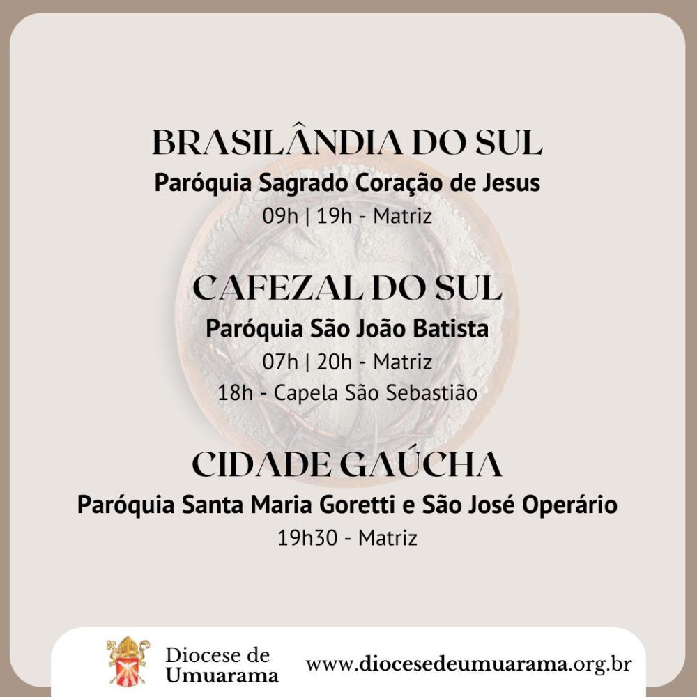 Quarta-feira de Cinzas em Umuarama: Veja as missas divulgadas pela Diocese.