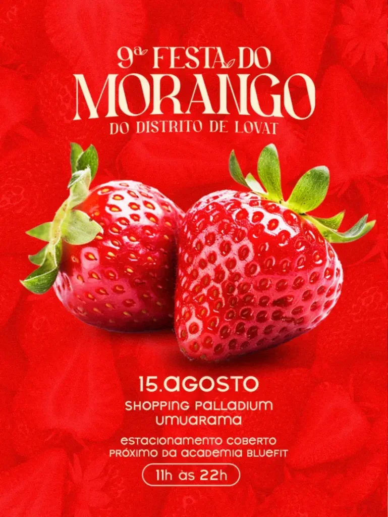 Shopping Palladium Umuarama recebe a 9ª edição da Festa do Morango